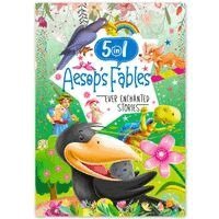 Ever Enchanted Stories: 5 In 1 Aesop'S Fables - A Captivating Compilation Of Timeless Fables (Book 2)