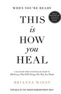 When You're Ready, This is How You Heal (English)
