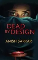 Anish Sarkar - Dead by Design, Häftad. Tillgänglighet: Lägg i varukorg