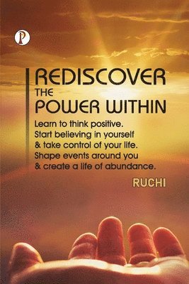 Ruchi - Rediscover the Power Within, Häftad