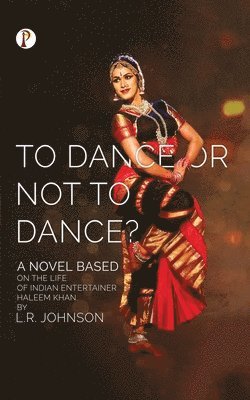 L R Johnson - To Dance or Not to Dance?, Häftad