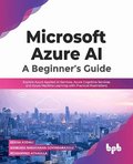 Microsoft Azure AI: A Beginner's Guide