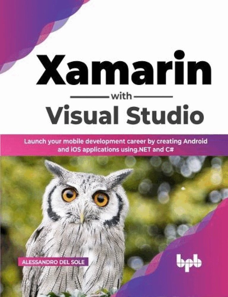 Alessandro del Sole - Xamarin with Visual Studio, Häftad