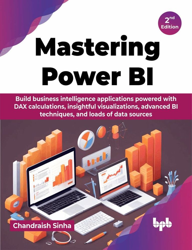 Chandraish Sinha - Mastering Power BI, Häftad. Tillgänglighet: Lägg i varukorg