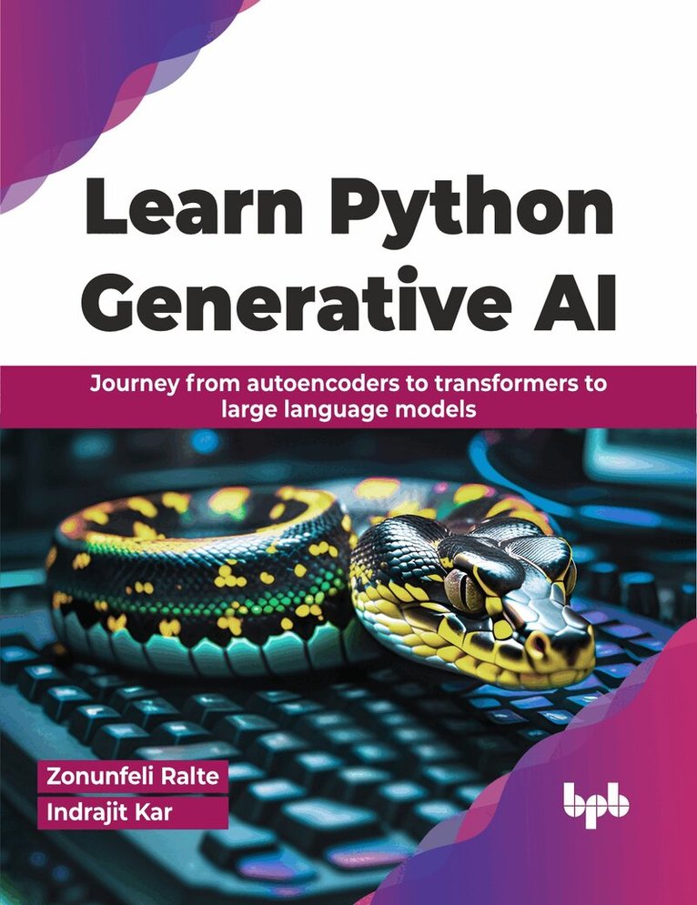 Zonunfeli Ralte, Indrajit Kar - Learn Python Generative AI, Häftad