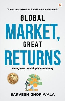 Sarvesh Ghoriwala - Global Market, Great Returns, Häftad