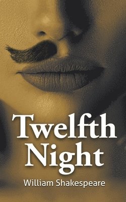 William Shakespeare - William Shakespeare's The Twelfth Night, Häftad