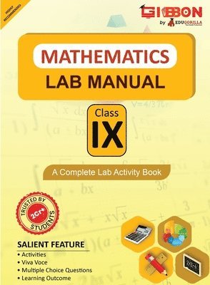 Edugorilla Prep Experts - Mathematics Lab Manual Class IX According to the latest CBSE syllabus and other State Boards following the CBSE curriculum, Häftad