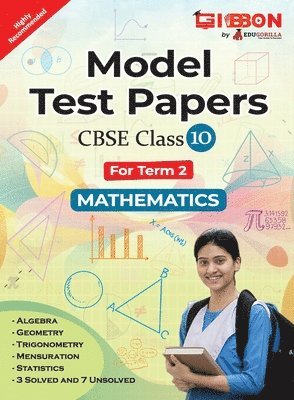 Mohit Tripathi - Model Test Papers For CBSE Mathematics - Class X (Term 2), Häftad