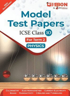 Shivam Tiwari - Model Test Papers For ICSE Physics - Class X (Term 2), Häftad