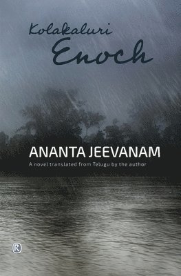 Kolakaluri Enoch - Ananta Jeevanam, Häftad
