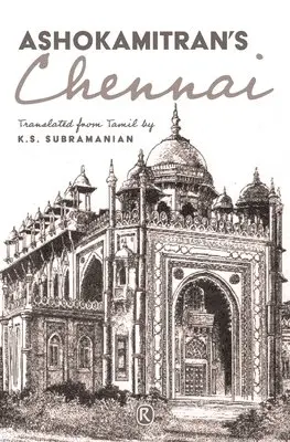 Ashokamitran - Ashokamitran's Chennai, Häftad. Tillgänglighet: Lägg i varukorg