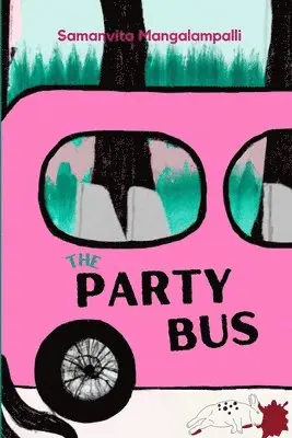 Samanvita Mangalampalli - Party Bus, Häftad. Tillgänglighet: Lägg i varukorg