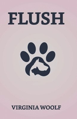 Virginia Woolf - Flush, Häftad