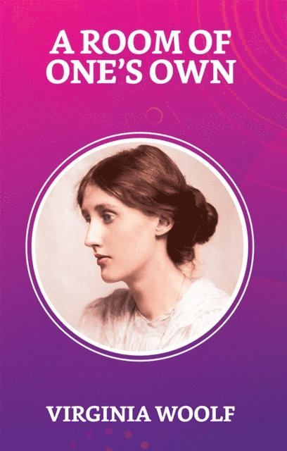 Virginia Woolf - Room of One's Own, E-bok