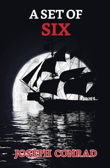 Joseph Conrad - Set of Six, E-bok