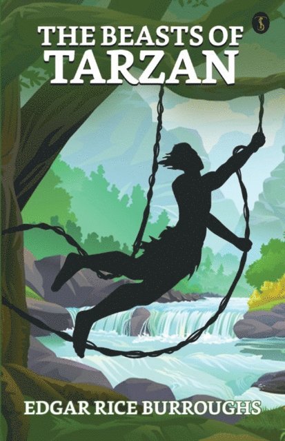 Edgar Rice Burroughs - Beasts of Tarzan, E-bok