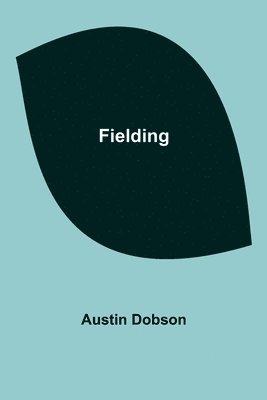 Austin Dobson - Fielding, Häftad