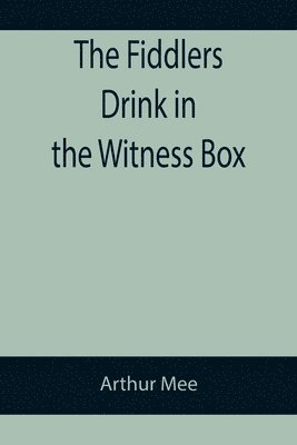 Fiddlers Drink in the Witness Box