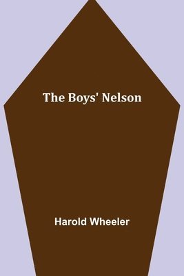 Harold Wheeler - Boys' Nelson, Häftad. Tillgänglighet: Lägg i varukorg