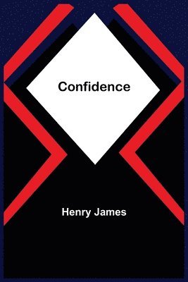 Henry James - Confidence, Häftad