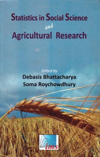 Soma Roychowdhury, Debasis Bhattacharya - Statistics in Social Science and Agricultural Research, E-bok