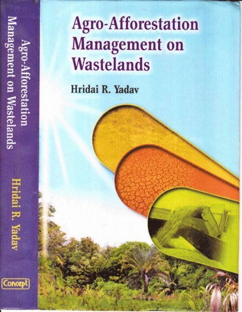Hridai R. Yadav - Agro-Afforestation Management on Wastelands (Village Level Study), E-bok