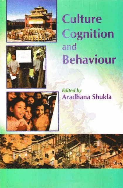Aradhana Shukla - Culture, Cognition And Behaviour, E-bok. Tillgänglighet: Lägg i varukorg