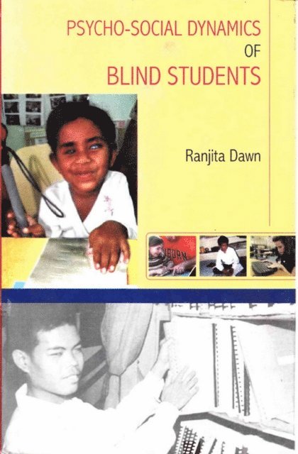 Ranjita Dawn - Psycho-Social Dynamics of Blind Students, E-bok. Tillgänglighet: Lägg i varukorg