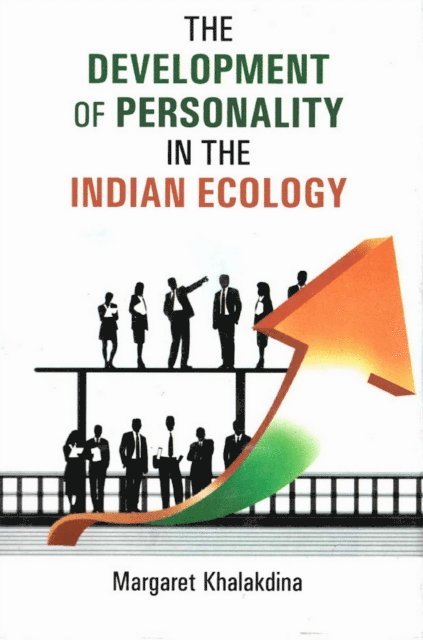 Margaret Khalakdina - Development of Personality in the Indian Ecology, E-bok