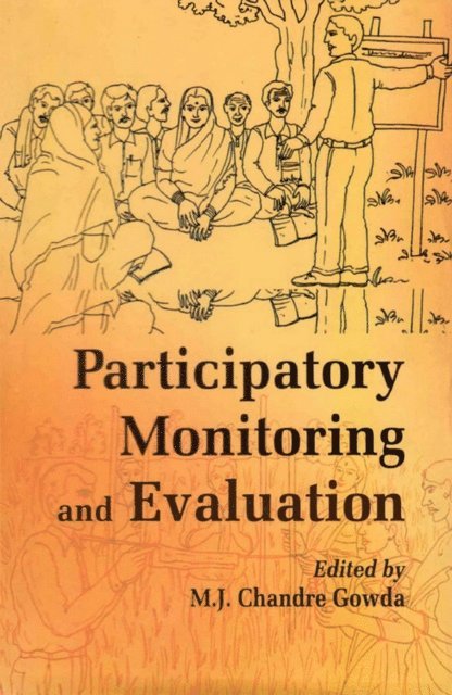 Dr M. J. Chandre Gowda - Participatory Monitoring and Evaluation, E-bok