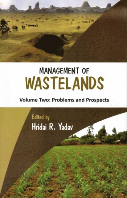 Hridai R. Yadav - Management of Wastelands: Problems and Prospects, E-bok