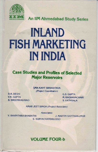 J. Martin Santhakumar, ryachandra Suryachandra Rao, V. Ravinthra Bharati, Amar Jeet Singh, S. Vathsala, eenivas Sreenivas Rao, M. Raghavachari, V. K. GUPTA, G. S. Gupta, D. K. Desai, Uma Kant Srivastava - Inland Fish Marketing In India Reservoir Fisheries, E-bok