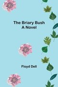 The Briary Bush