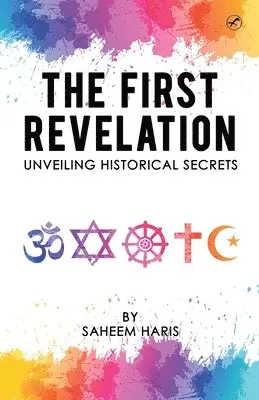 Saheem Haris - First Revelation unveiling historical secrets, Övrigt. Tillgänglighet: Lägg i varukorg