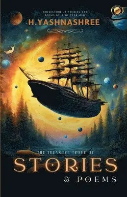 H Yashnashree - Treasure Trove of Stories and Poems, Häftad. Tillgänglighet: Lägg i varukorg