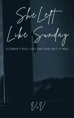 Vivek Maurya - She Left Like Sunday, Häftad. Tillgänglighet: Lägg i varukorg