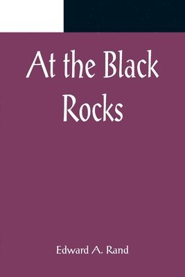 Edward a Rand - At the Black Rocks, Häftad