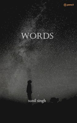 Sunil Singh - Words, Häftad