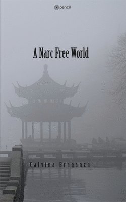 Braganza - Narc free World, Häftad