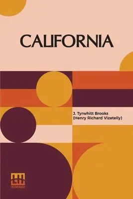 J Brooks (Henry Richard Vizetelly) - California, Häftad. Tillgänglighet: Lägg i varukorg