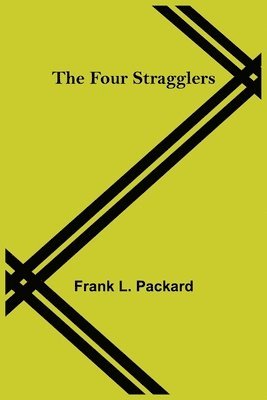 Frank L Packard - Four Stragglers, Häftad