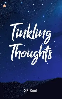 Swonam Kieran Roul - Tinkling Thoughts, Häftad. Tillgänglighet: Lägg i varukorg