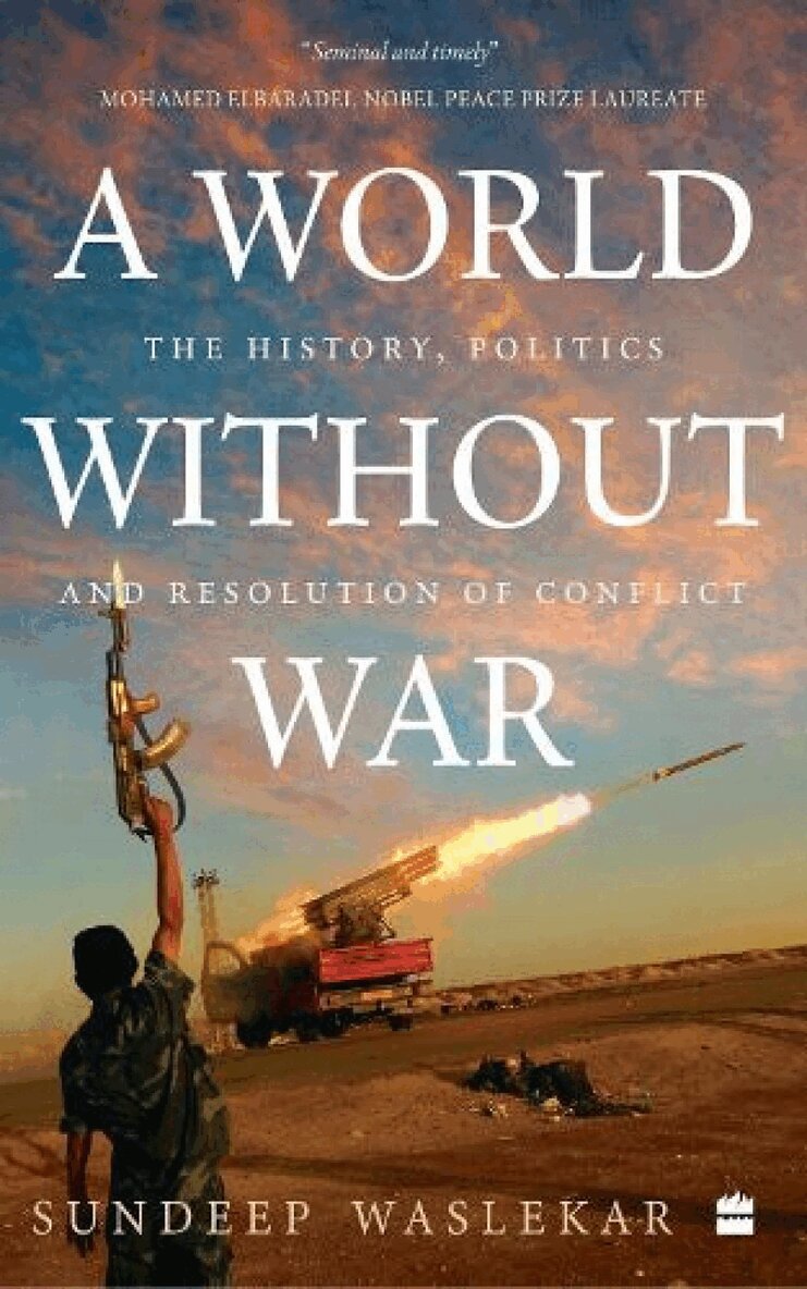 Kirjailija Sundeep Waslekar - World Without War, Häftad