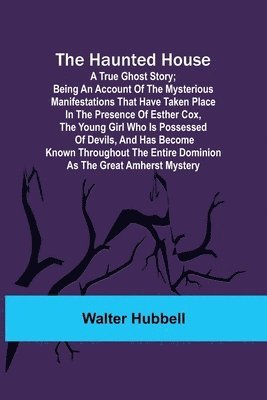 Walter Hubbell - Haunted House, Häftad