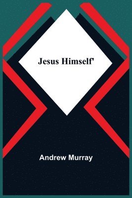 Andrew Murray - Jesus Himself', Häftad