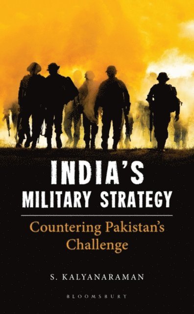 S. Kalyanaraman - India's Military Strategy, E-bok