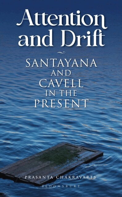 Prasanta Chakravarty - Attention and Drift, E-bok