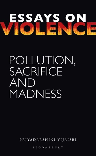 Priyadarshini Vijaisri - Essays on Violence, E-bok. Tillgänglighet: Lägg i varukorg