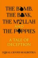 Iqbal Chand Malhotra - Iqbal Chand Malhotra: Bomb, The Bank, The Mullah and The Pop, Häftad